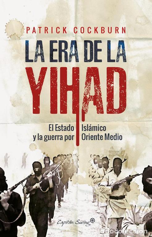 Libros de segunda mano: La era de la yihad. - Cockburn, Patrick.