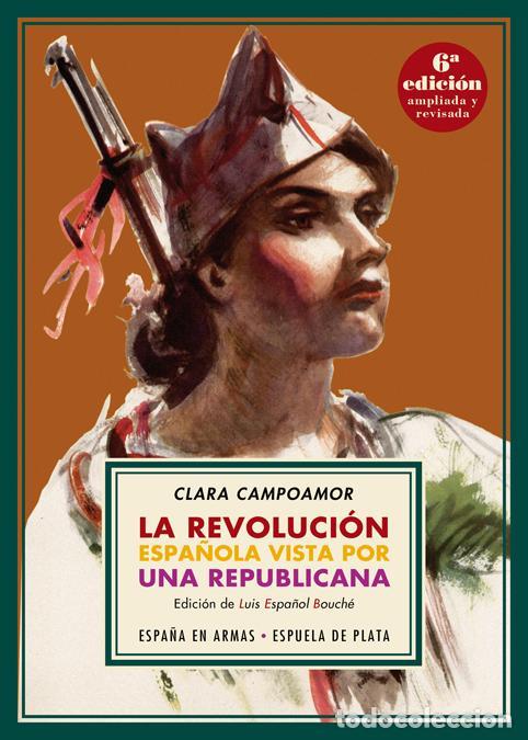 Libros de segunda mano: La revoluci&oacute;n espa&ntilde;ola vista por una republicana. - Campoamor, Clara.