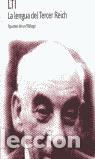 Libros de segunda mano: La lengua del Tercer Reich. Apuntes de un fil&oacute;logo. - Klemperer, Victor.