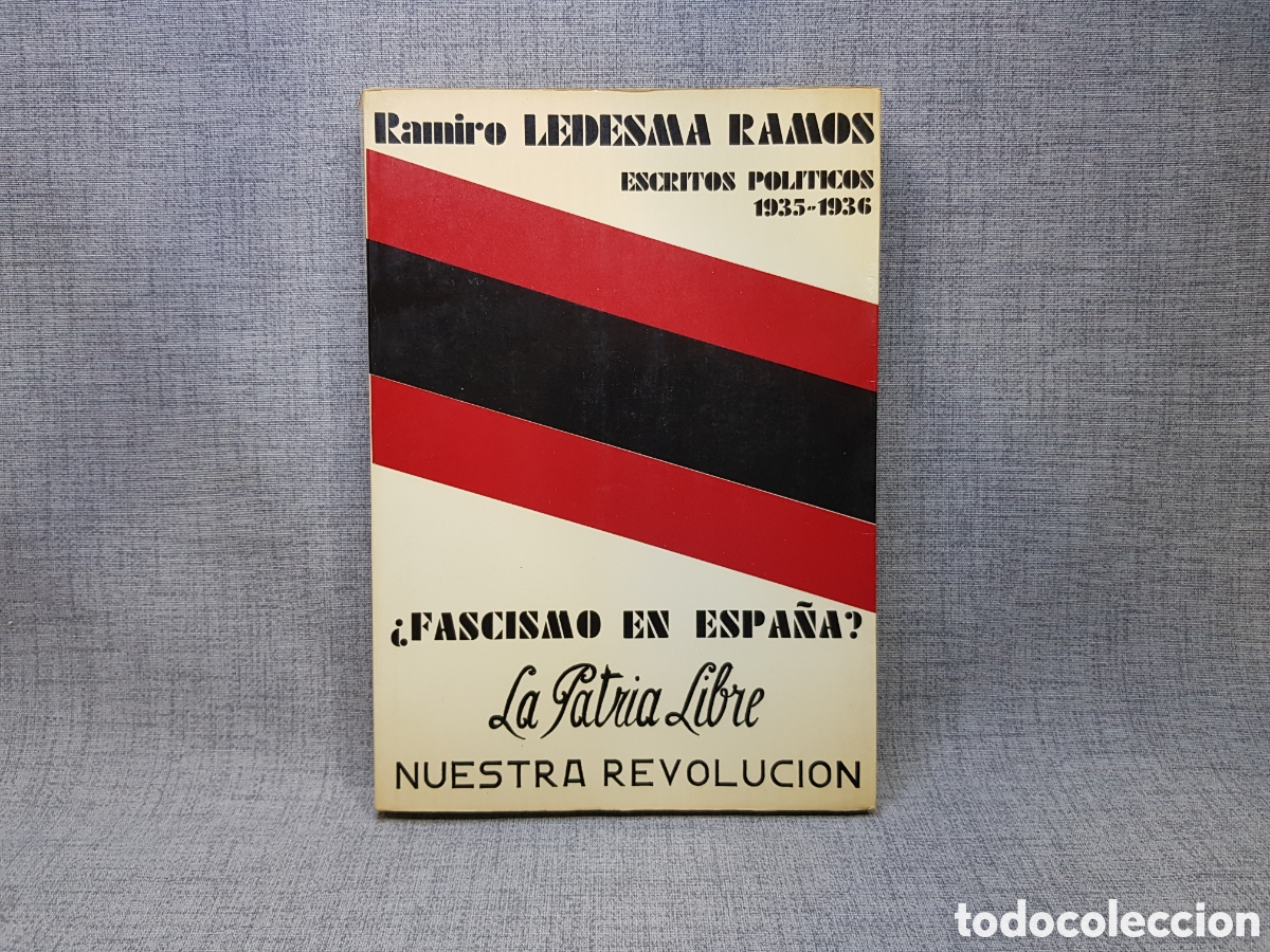 Libros de segunda mano: &iquest;FASCISMO EN ESPA&Ntilde;A?. LA PATRIA LIBRE. NUESTRA REVOLUCI&Oacute;N. RAMIRO LEDESMA RAMOS. A&Ntilde;O 1988