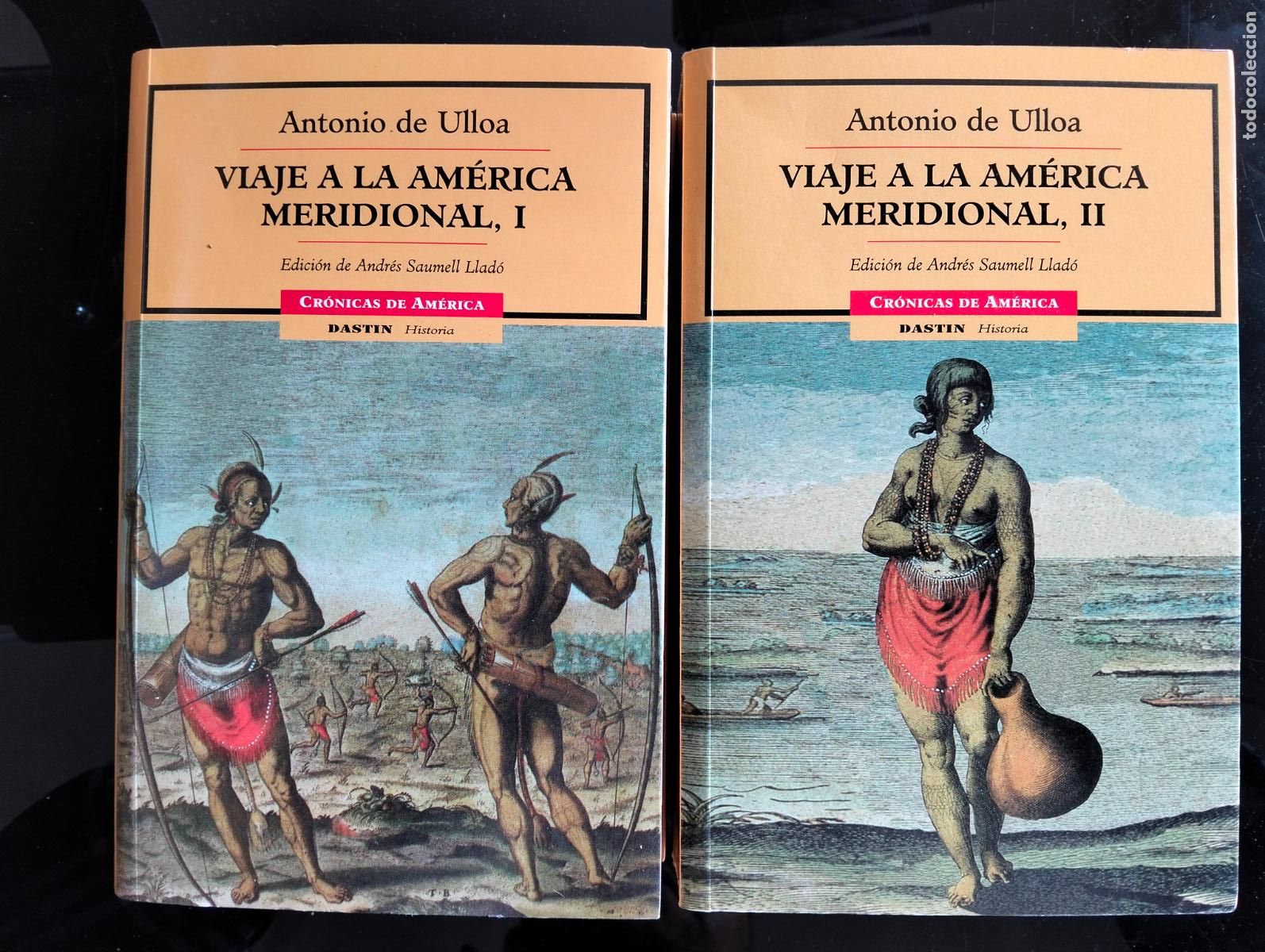 Libros de segunda mano: Historia. Viajes. Viaje a la America Meridional, Antonio de Ulloa, Dastin 2002 VISITA CATALOGO L54