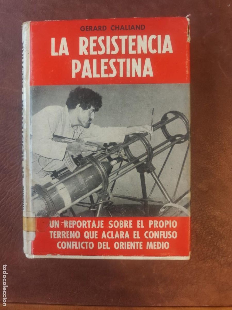 Libros de segunda mano: Gerard Chaliand. LA RESISTENCIA PALESTINA.