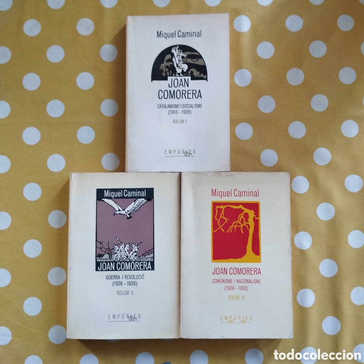 Libros de segunda mano: MIQUEL CAMINAL JOAN COMORERA 3 VOLUMS COMPLET EMP&Uacute;RIES