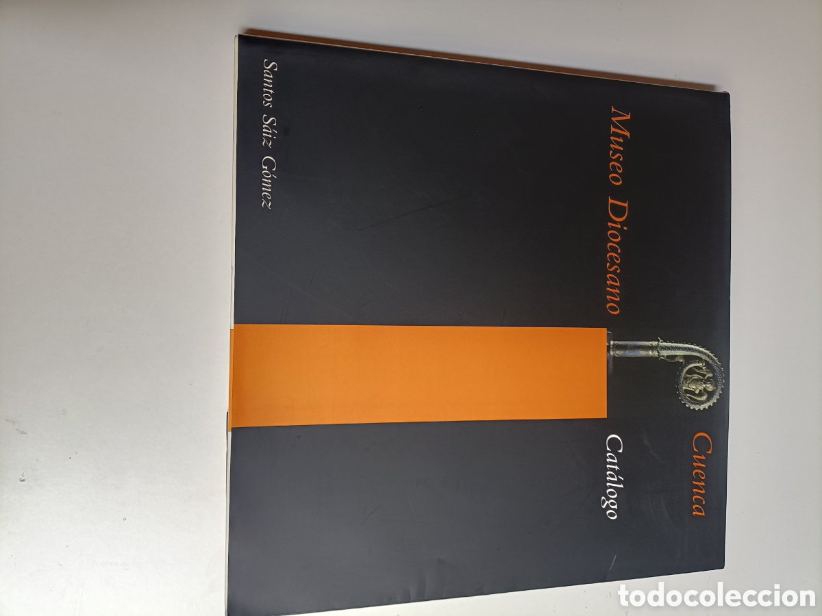 Libros de segunda mano: Museo diocesano. Cuenca. Santos saiz G&oacute;mez. cat&aacute;logo arte antig&uuml;edades