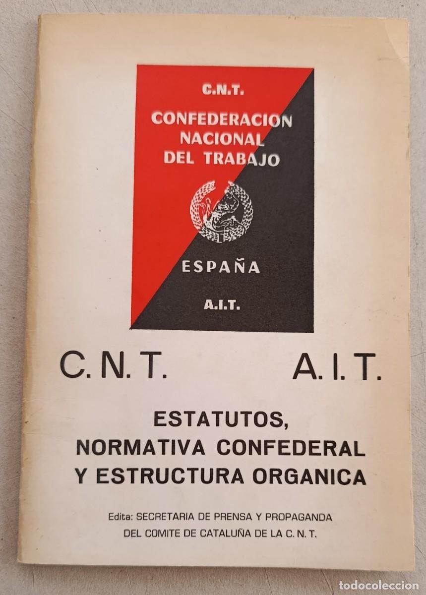 Libros de segunda mano: CNT-AIT. ESTATUTOS, NORMATIVA CONFEDERAL Y ESTRUCTURA ORG&Aacute;NICA. 1971.