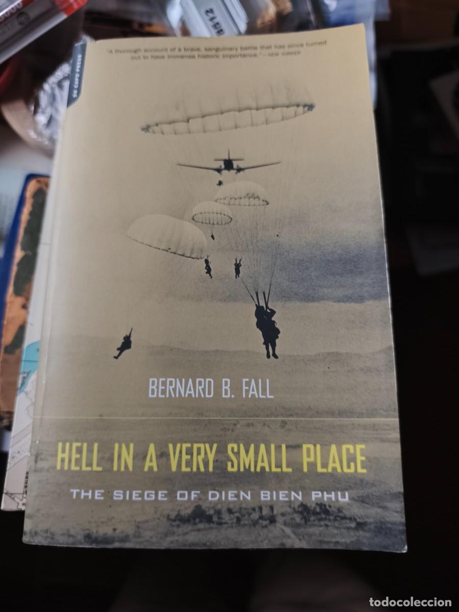 Libros de segunda mano: Hell in a very small place. Bernard B. Fall