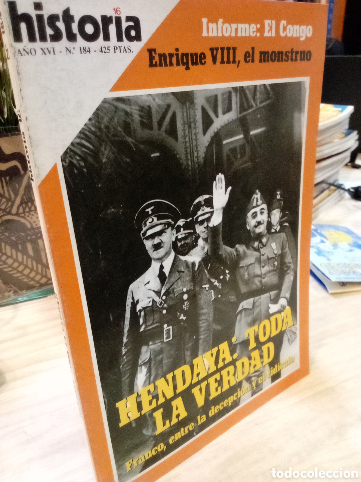 Livros em segunda m&atilde;o: Revista - historia 16 n. 184 - Hendaya: toda la verdad