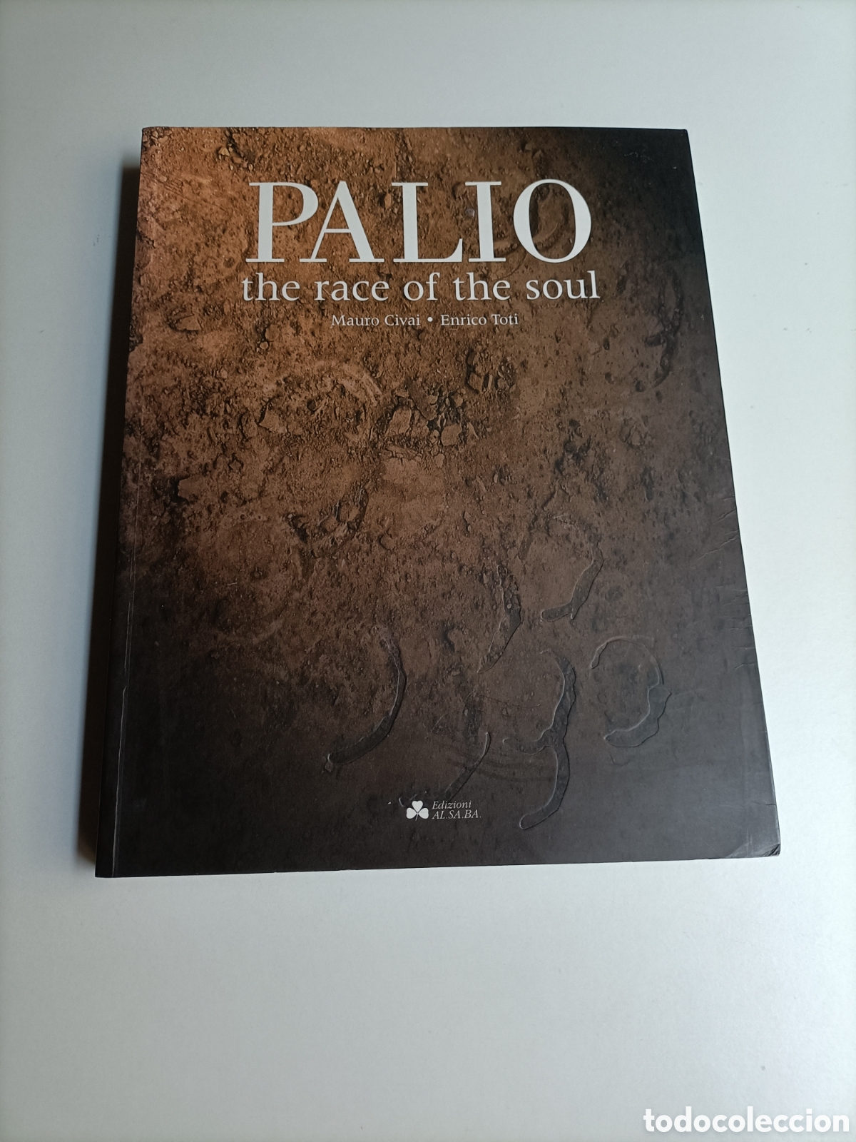 Libros de segunda mano: Palio the race of the soul . Siena Texto ingl&eacute;s Carrera caballos medieval