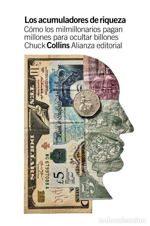 Libros de segunda mano: Los acumuladores de riqueza. - Collins, Chuck.