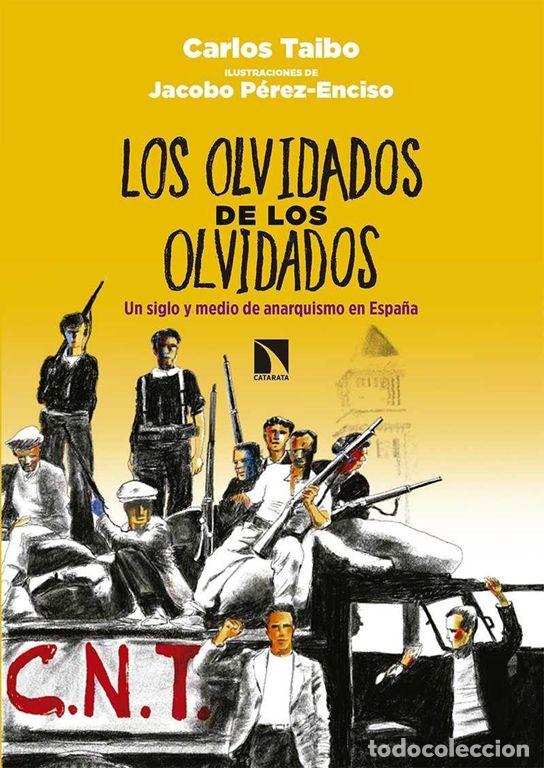 Libros de segunda mano: Los olvidados de los olvidados. - Taibo Arias, Carlos.