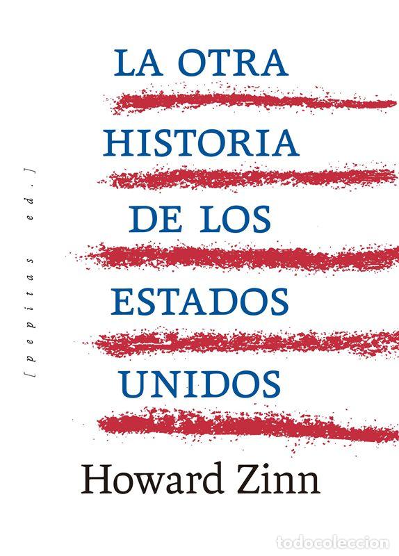 Libros de segunda mano: La otra historia de los Estados Unidos. - Zinn, Howard.