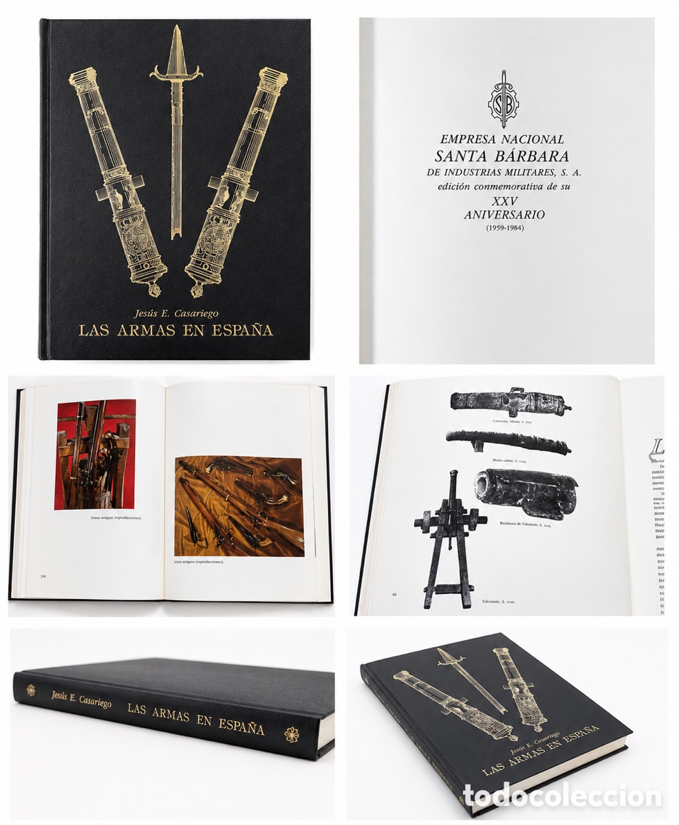 Libros de segunda mano: CASARIEGO &ndash; Las armas en Espa&ntilde;a &ndash; Edici&oacute;n conmemorativa Santa B&aacute;rbara 1984 &ndash; Tapa dura