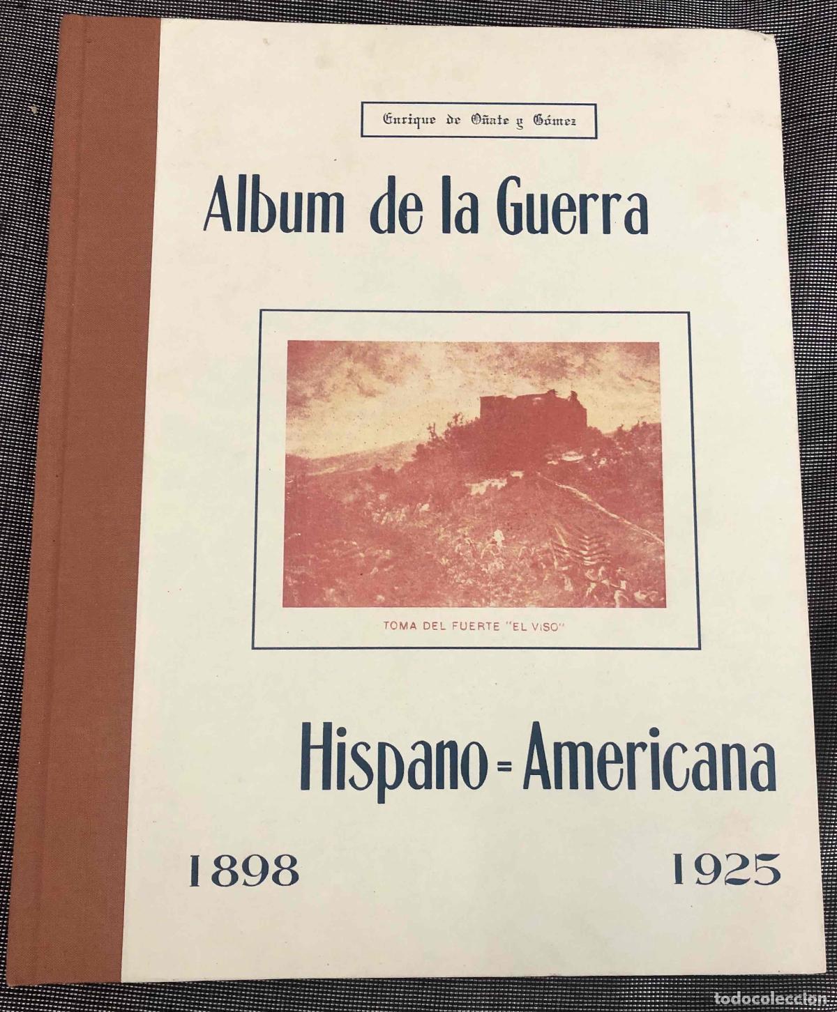 Libros de segunda mano: ALBUM DE LA GUERRA HISPANO-AMERICANA 1898-1925. ENRIQUE DE O&Ntilde;ATE Y GOMEZ