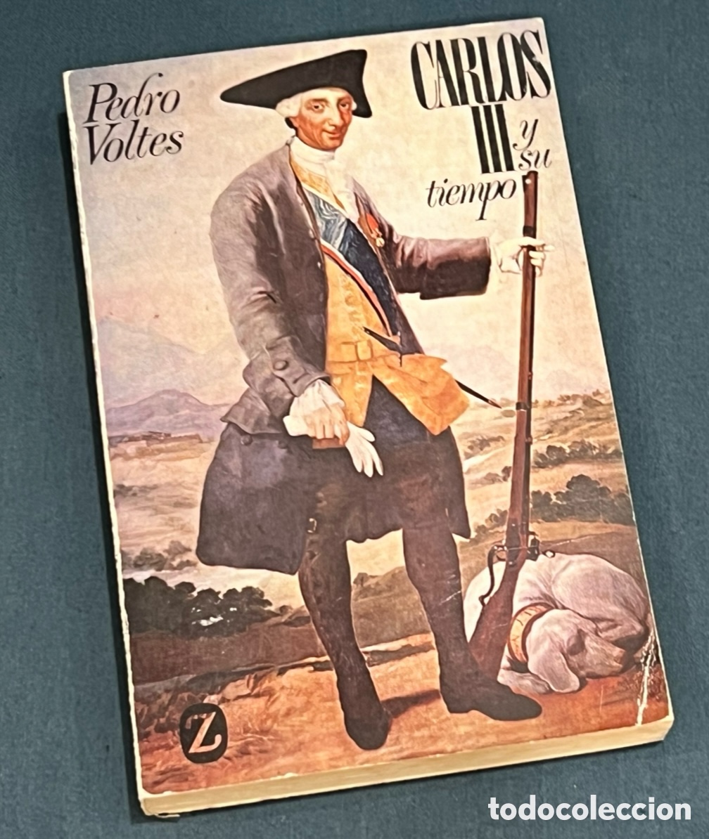 Libros de segunda mano: Libro. Pedro Voltes. &ldquo;Carlos III y su tiempo&rdquo;. Ed. Juventud. 1964.