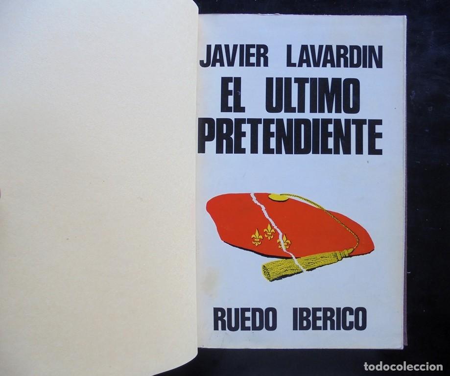 Libros de segunda mano: Historia del &uacute;ltimo pretendiente a la corona de Espa&ntilde;a Javier Lavard&iacute;n 1976 Ruedo Ib&eacute;rico, France