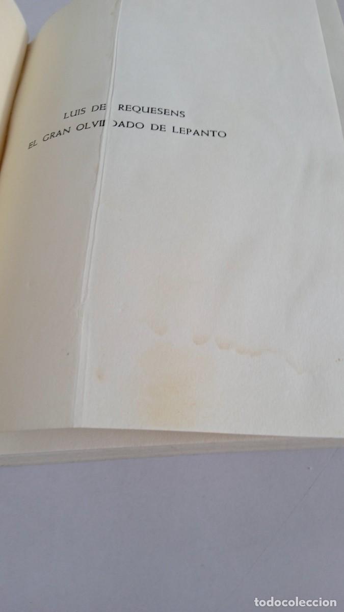 Libros de segunda mano: LUIS DE REQUESENS El gran olvidado de Lepanto - Foto 7