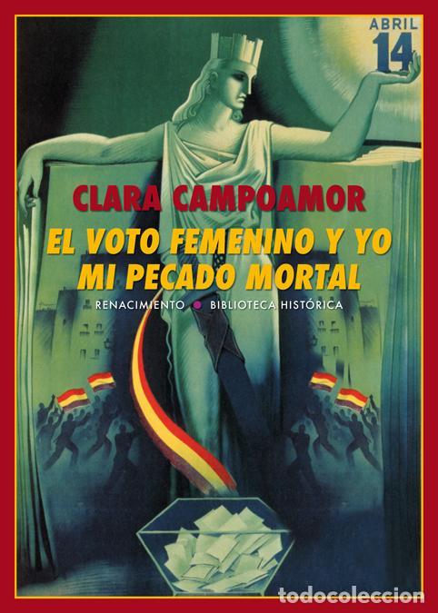 Libros de segunda mano: El voto femenino y yo: mi pecado mortal. - Campoamor, Clara.