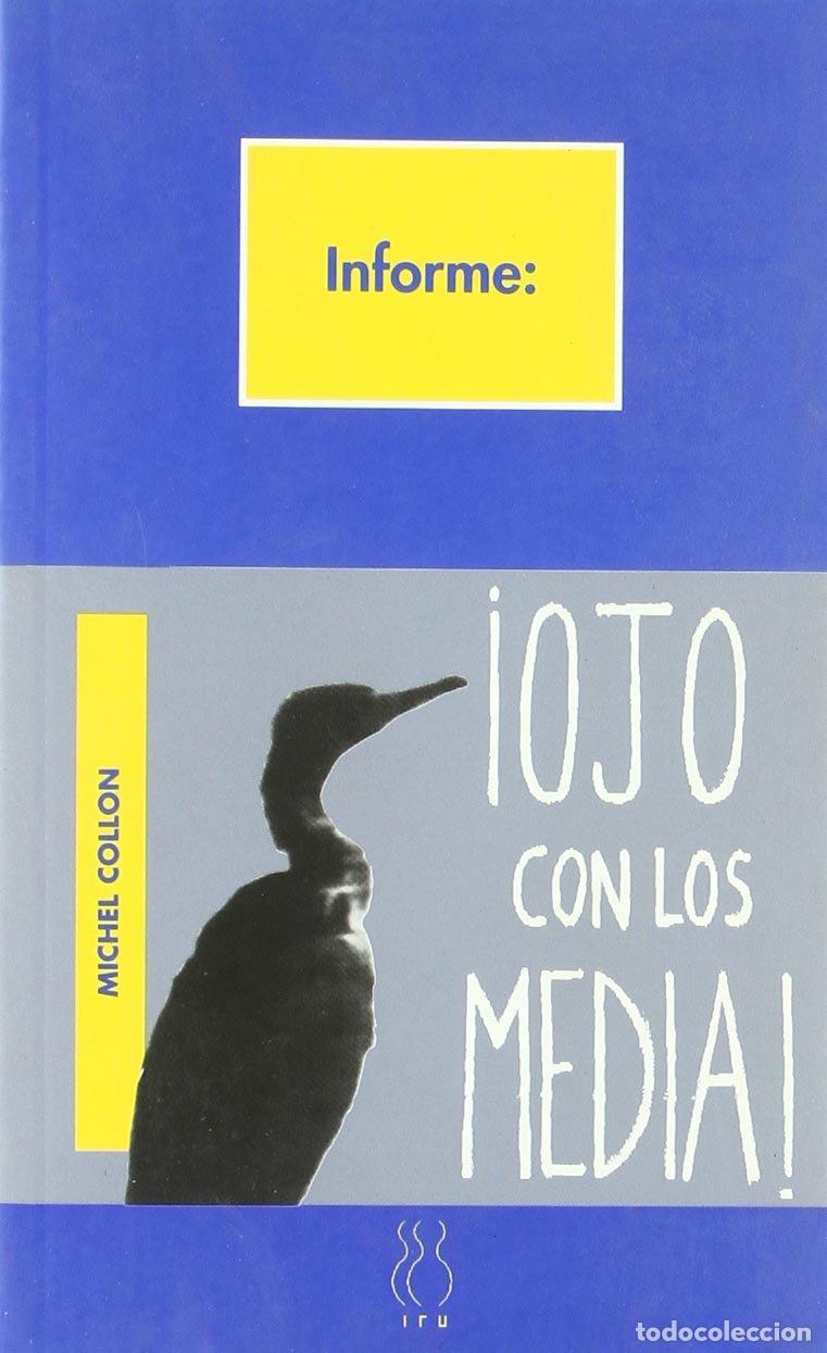 Libros de segunda mano: Ojo con los media. - Collon,Michel.