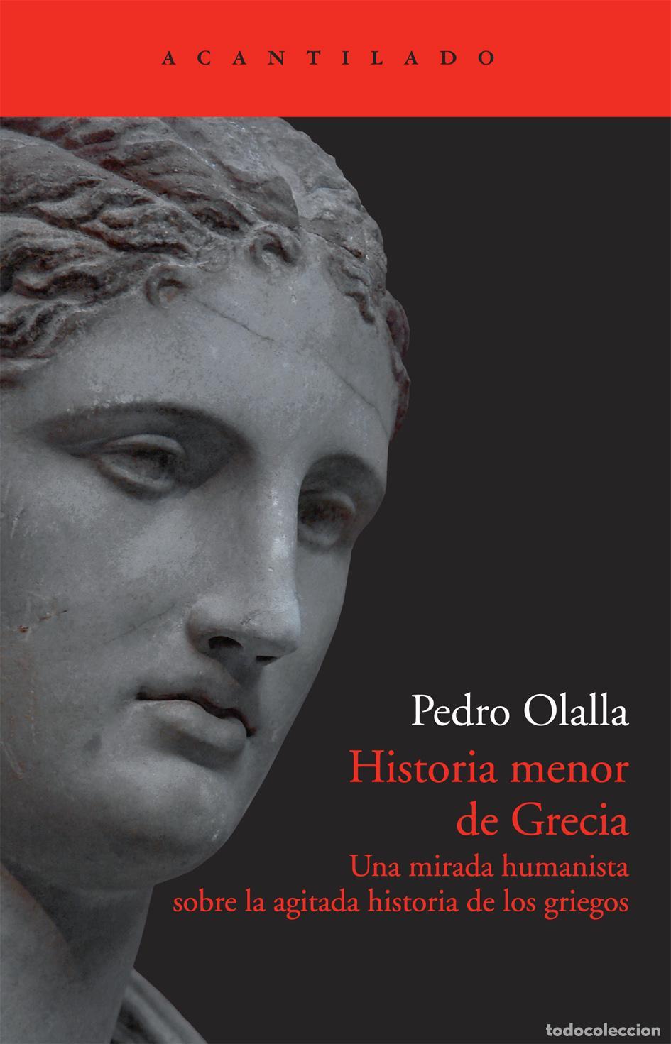 Libros de segunda mano: Historia menor de Grecia. - Olalla, Pedro.
