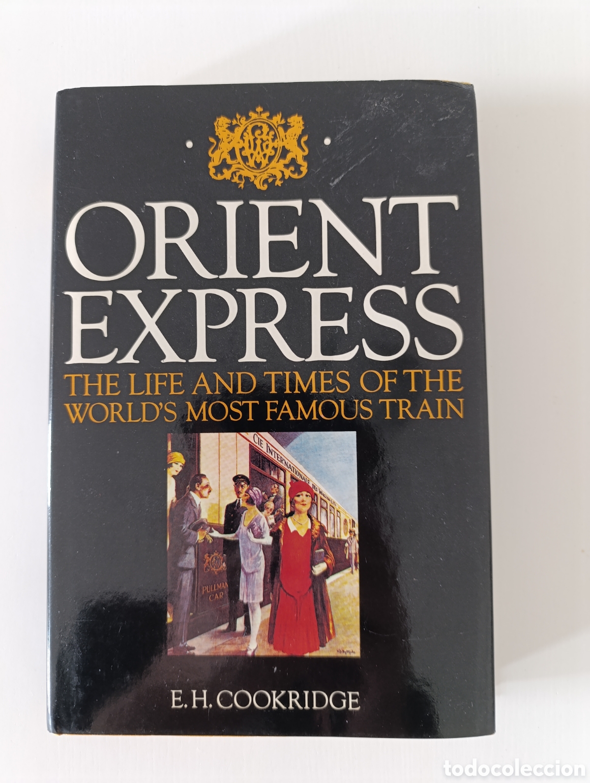 Libros de segunda mano: Cookridge Orient Express 1979 ingl&eacute;s English trenes