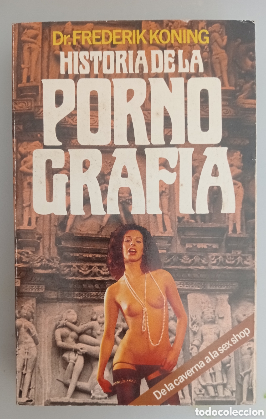 Libros de segunda mano: Historia de la pornograf&iacute;a. Dr. Frederik Koning