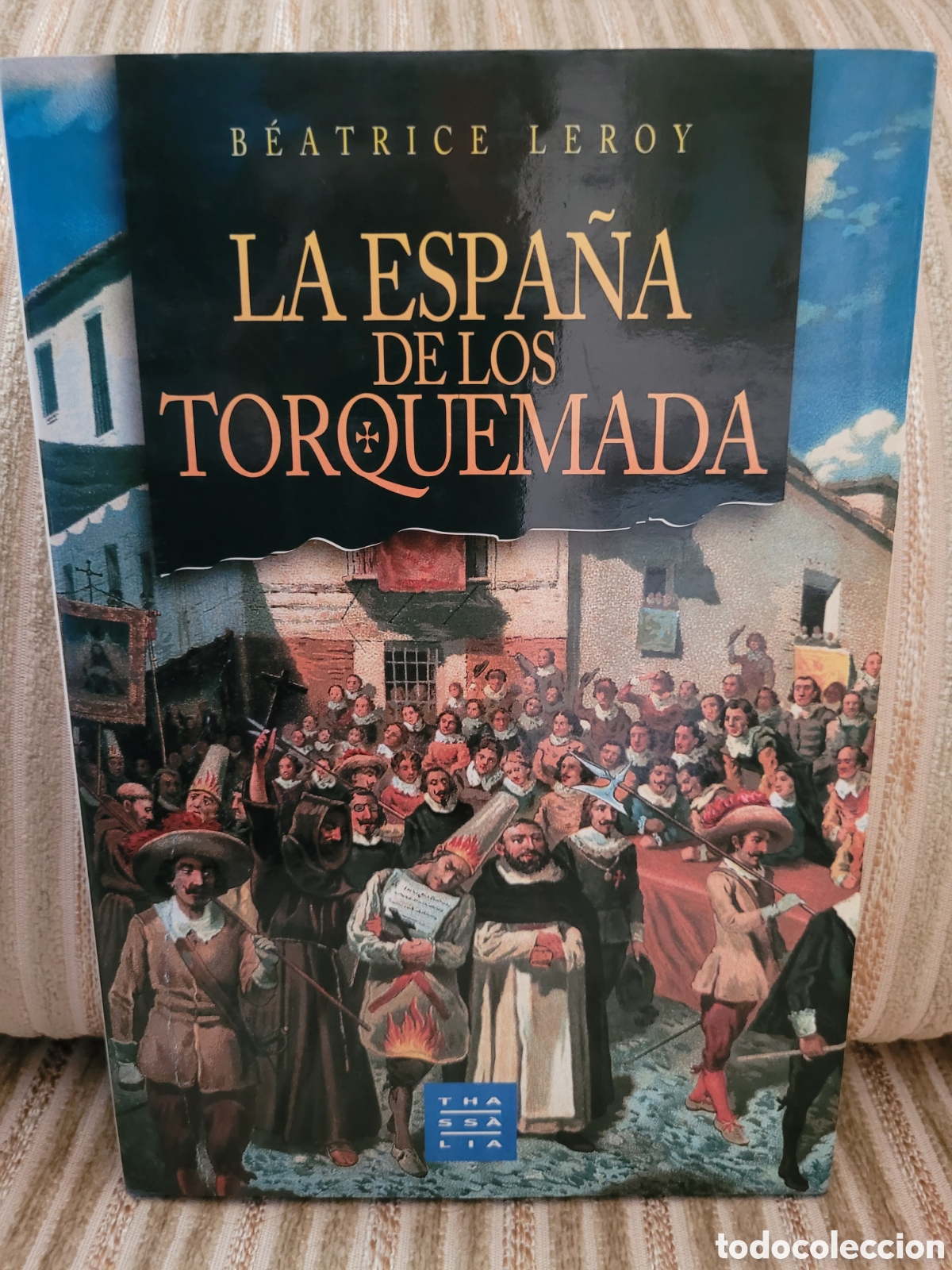 Livros em segunda m&atilde;o: LA ESPA&Ntilde;A DE LOS TORQUEMADA