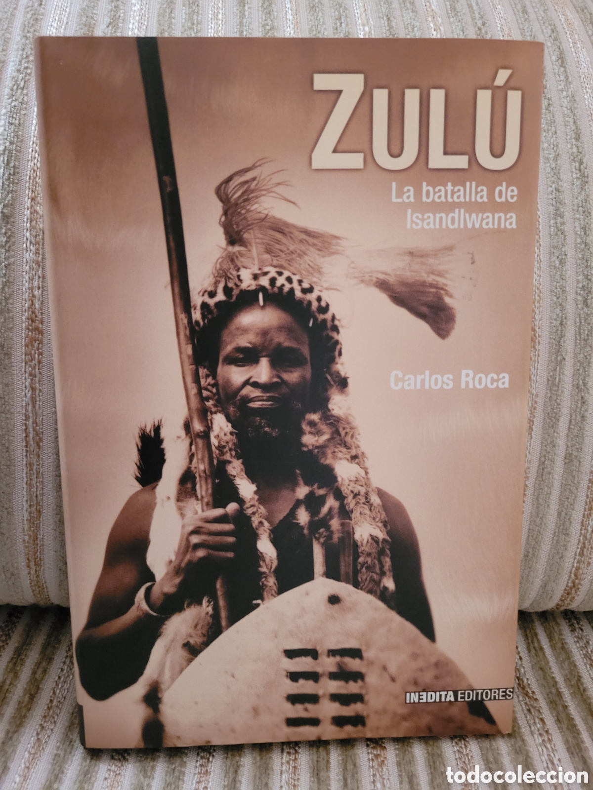 Libros de segunda mano: ZULU, la batalla de Isandlwana. Carlos Roca