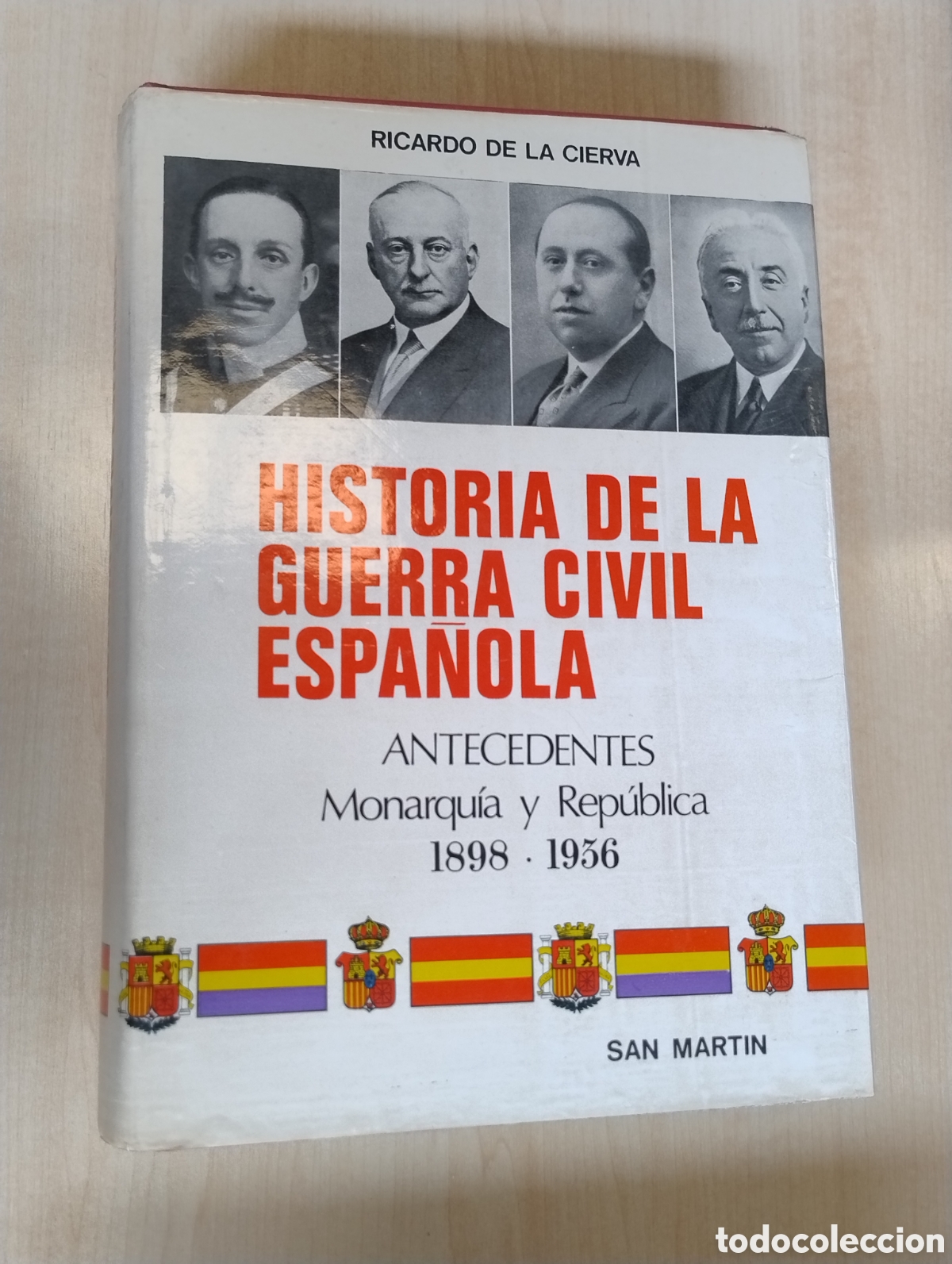 Libros de segunda mano: Historia de la Guerra Civil Espa&ntilde;ola. Antecedentes.