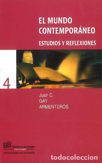 Libros de segunda mano: El mundo contempor&aacute;neo. Estudios y reflexiones. - Gay Armenteros, Juan.