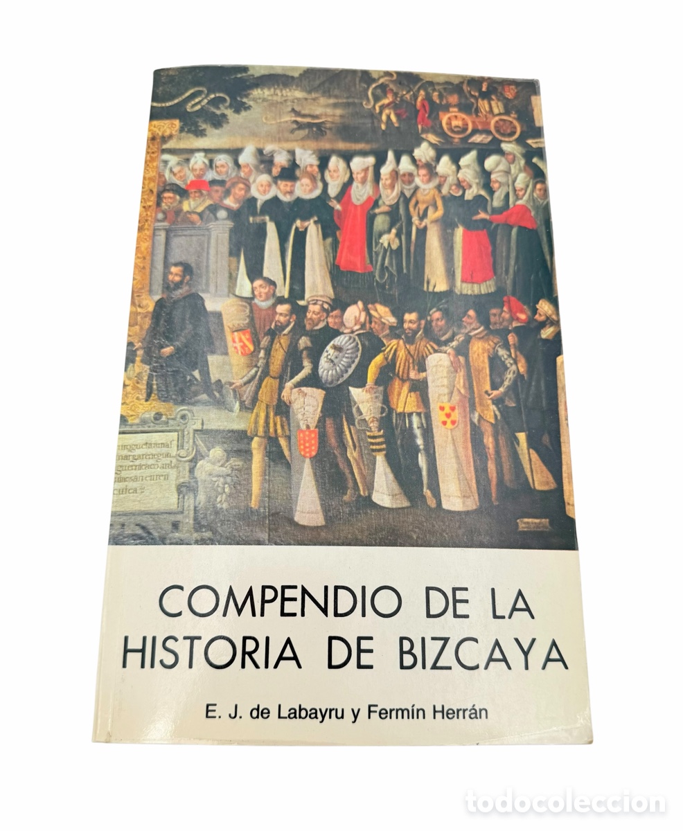 Libros de segunda mano: Libro. Compendio de la Historia de Vizcaya