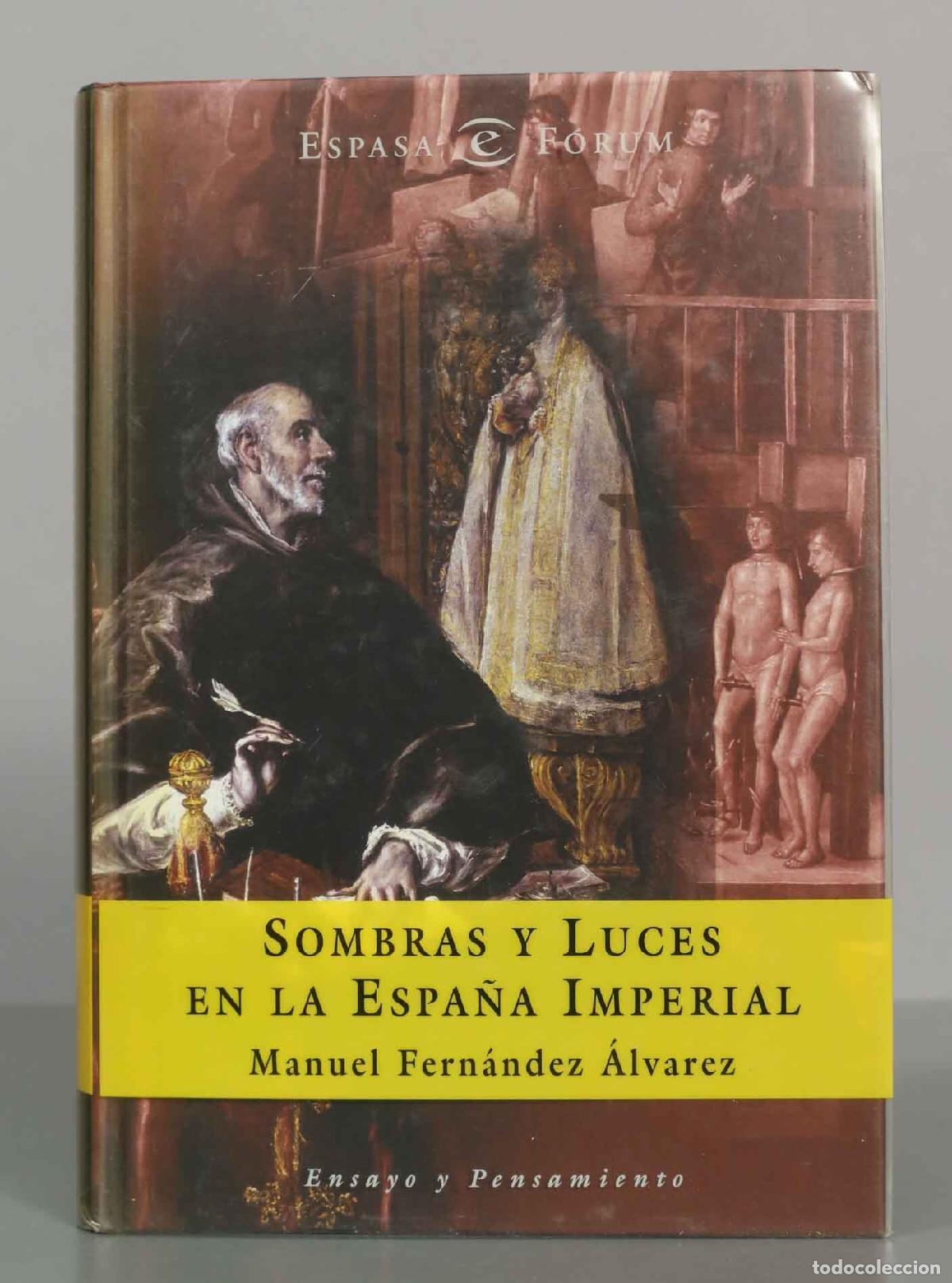 Libros de segunda mano: Sombras y luces en la Espa&ntilde;a imperial - Manuel Fern&aacute;ndez &Aacute;lvarez - Editorial Espasa