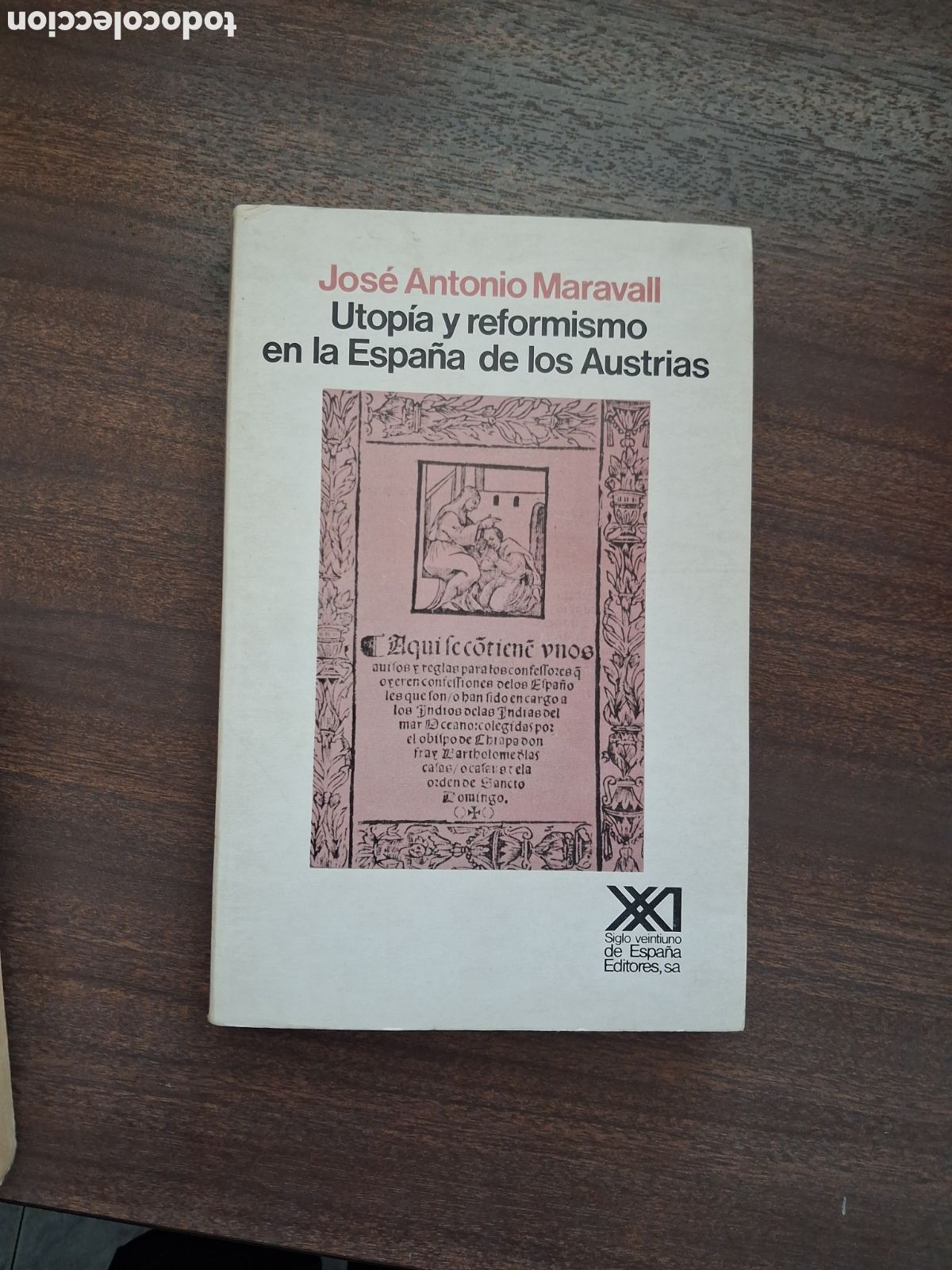 Libros de segunda mano: Utop&iacute;a y reformismo en la Espa&ntilde;a de los Austrias, Jos&eacute; Antonio Maravall