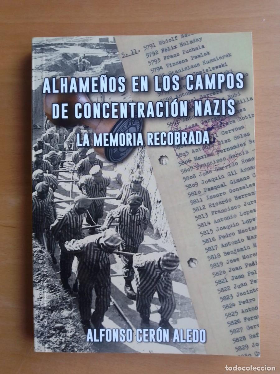 Libros de segunda mano: Alhame&ntilde;os en los campos de concentraci&oacute;n nazis. La memoria recobrada, de Alfonso Cer&oacute;n Aledo