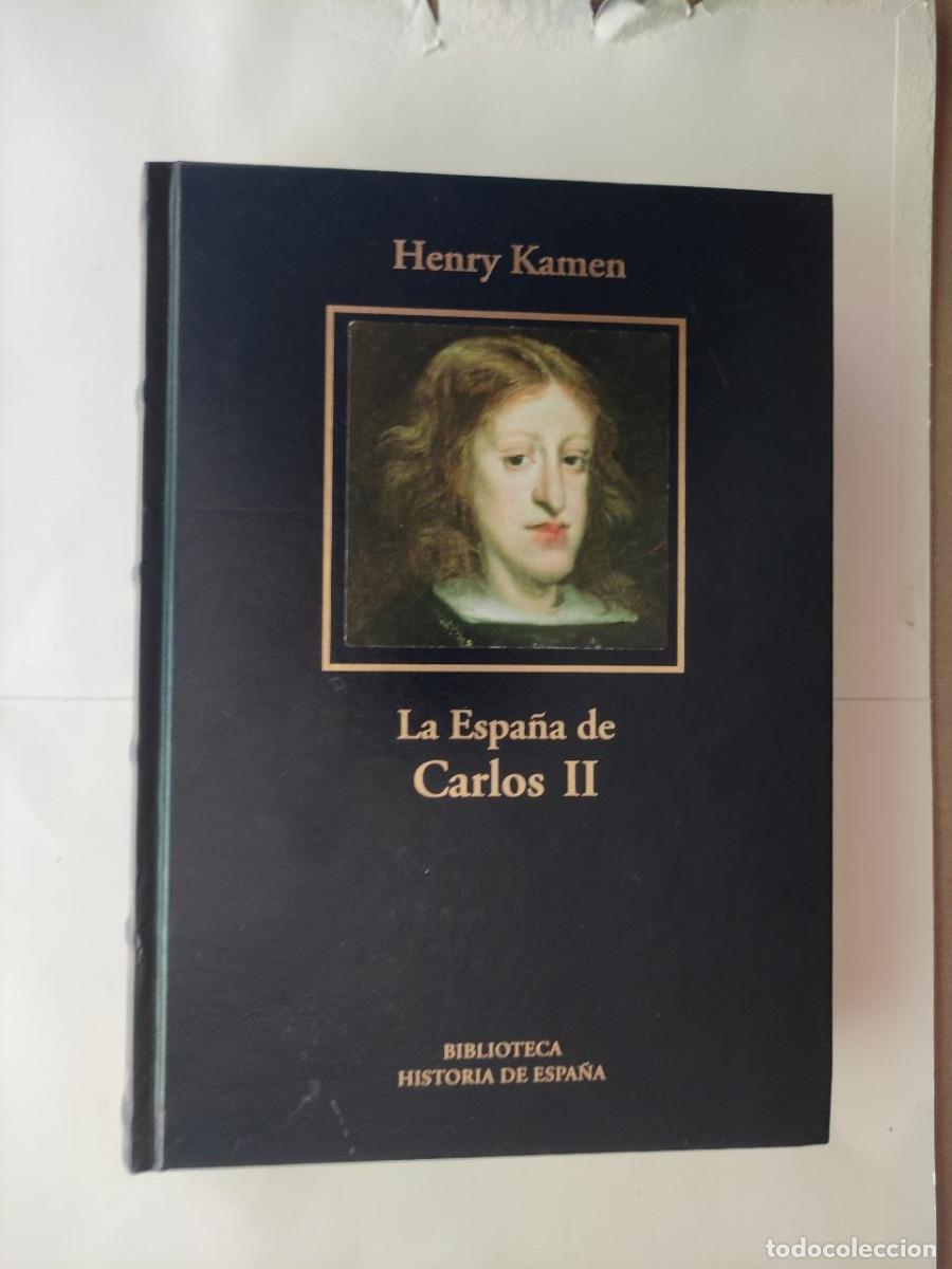 Libros de segunda mano: La Espa&ntilde;a de Carlos II - Henry Kamen