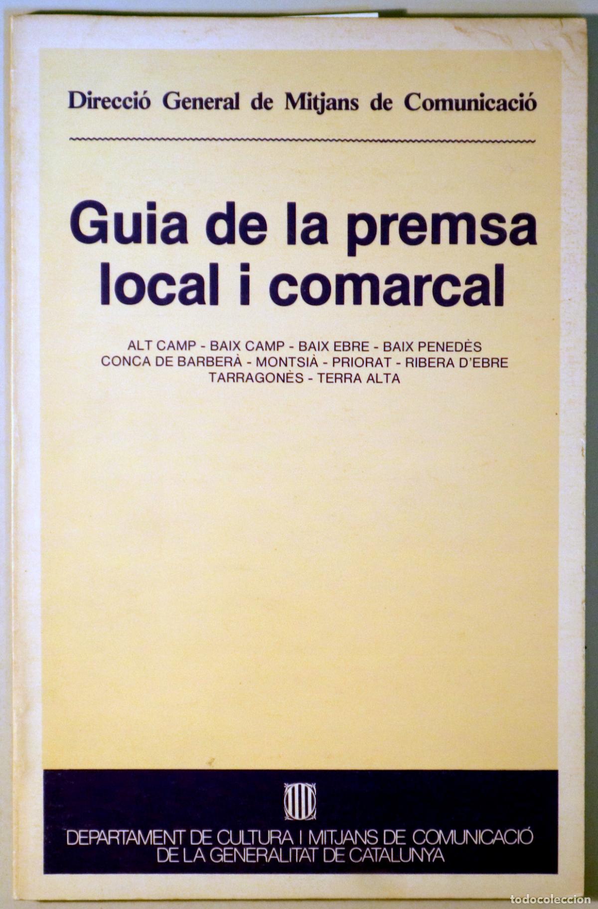 Libros de segunda mano: GUIA DE LA PREMSA LOCAL I COMARCAL - Barcelona 1982 - Il&middot;lustrat