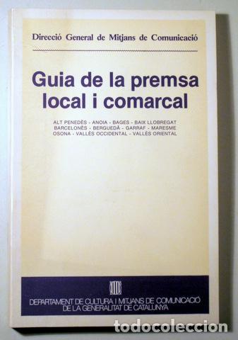 Libros de segunda mano: GUIA DE LA PREMSA LOCAL I COMARCAL - Barcelona 1981 - Il&middot;lustrat