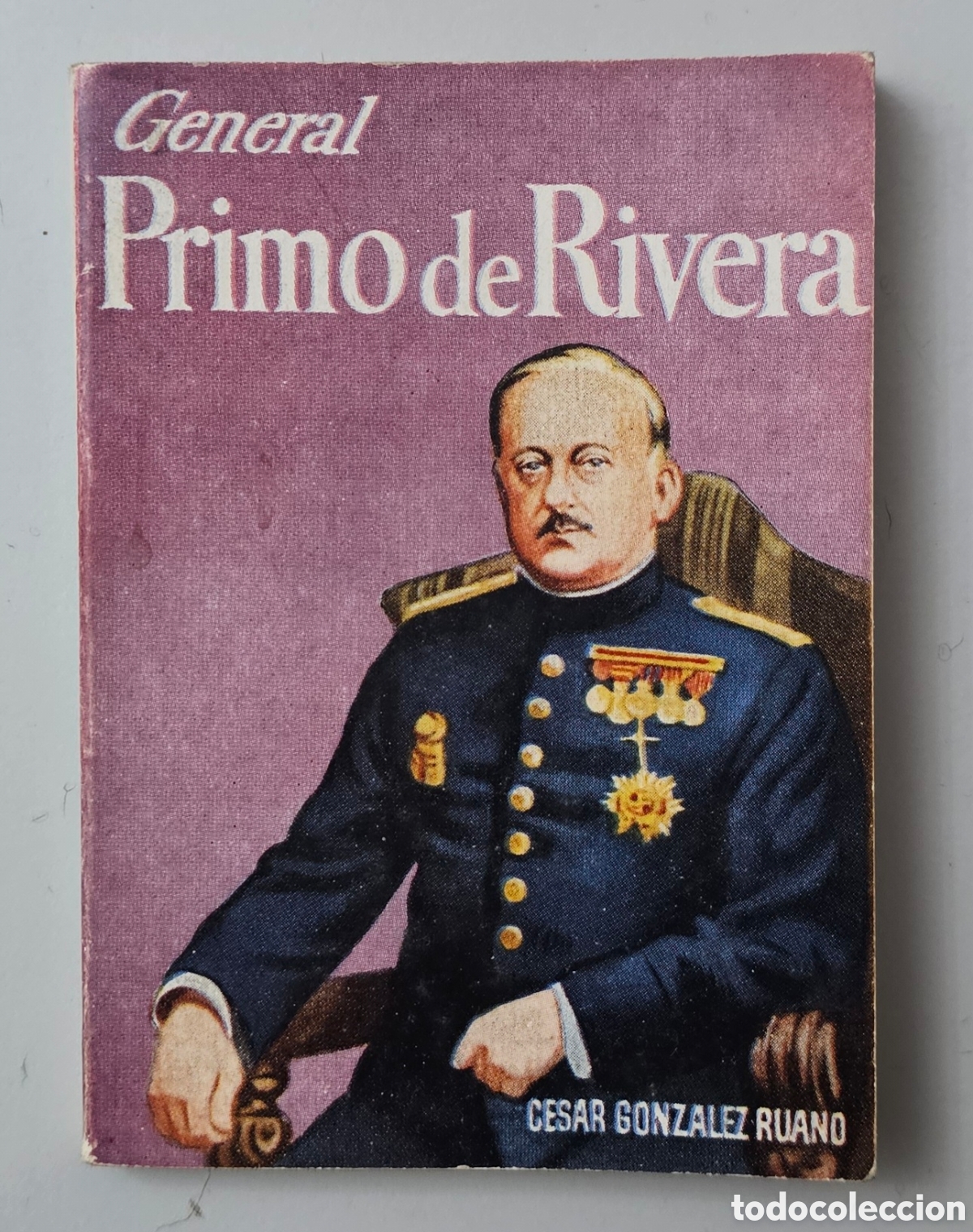 Libros de segunda mano: MINI LIBRO GENERAL PRIMO DE RIVERA (Espa&ntilde;a - La Pulga - 1950s) Dictador Franquismo