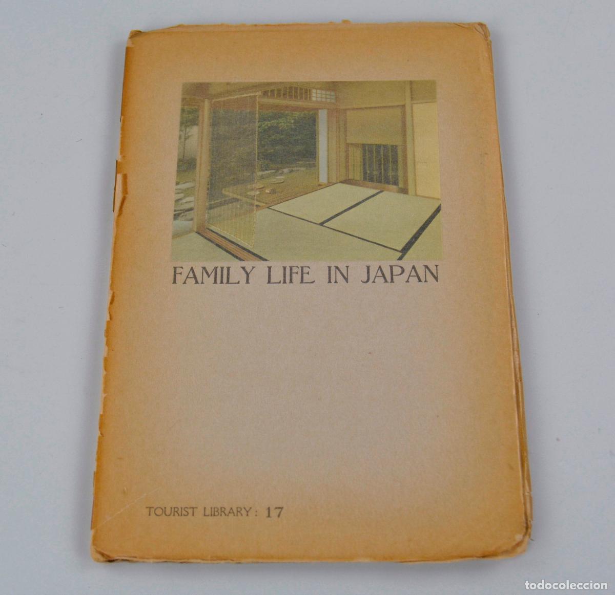 Libros de segunda mano: Family Life in Japan, Shunkichi Akimoto, 1937, Tourist Library, Maruzen Company, Tokyo. 20x13,5cm