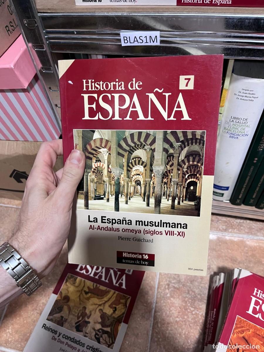 Libros de segunda mano: BLAS1M 16 Historia de ESPA&Ntilde;A 7 La Espa&ntilde;a musulmana Al-Andalus omeya (siglos VIII-XI)