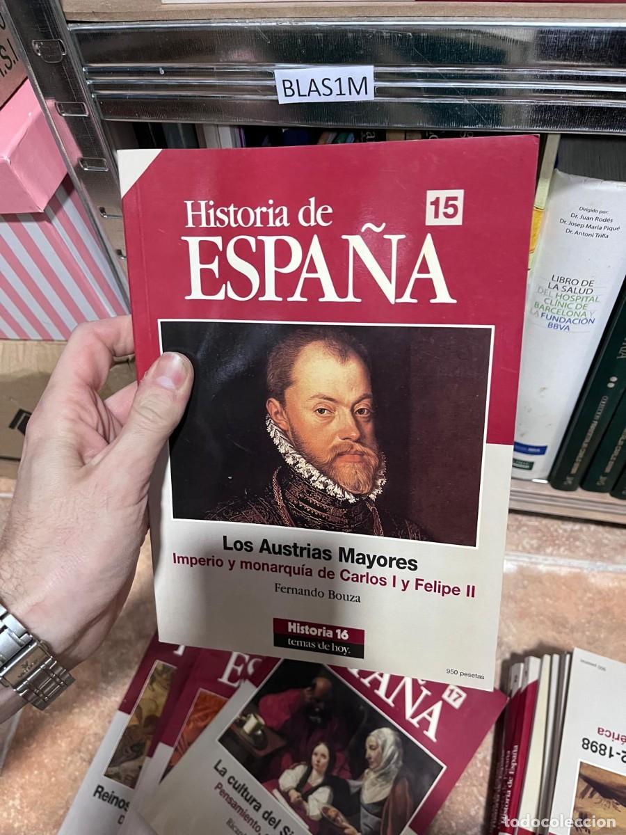 Libros de segunda mano: BLAS1M 16 Historia de ESPA&Ntilde;A 15 Los Austrias Mayores Imperio y monarqu&iacute;a de Carlos I y Felipe II Fer