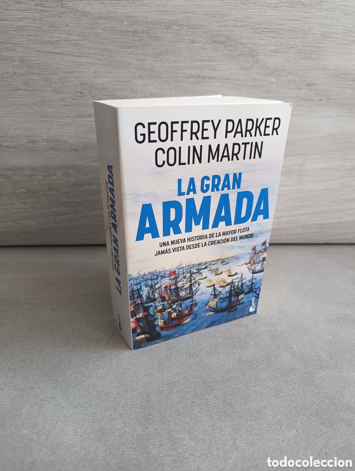 Libros de segunda mano: La Gran Armada. La mayor flota jam&aacute;s vista desde la creaci&oacute;n del mundo - Parker, Geoffrey / Colin M.