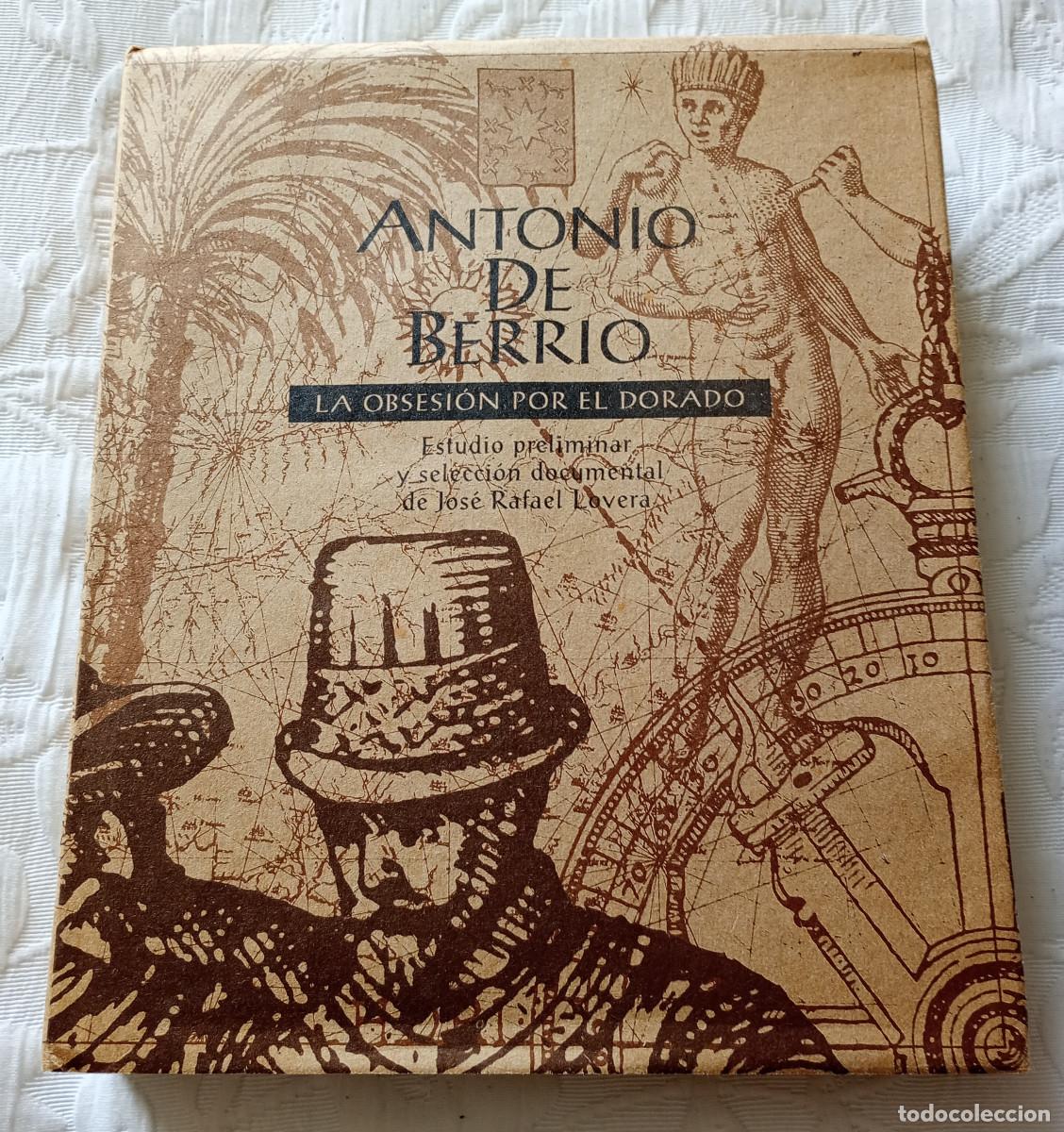 Libros de segunda mano: 'Antonio de Berrio: La obsesi&oacute;n por El Dorado' (PDVSA, Caracas, 1991)