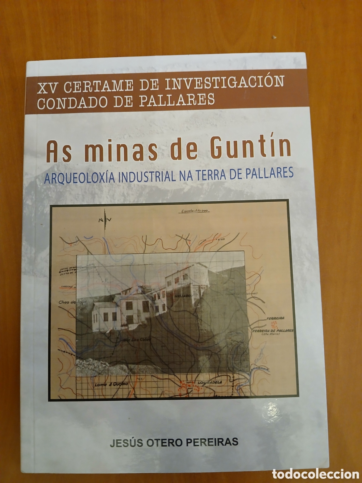 Libros de segunda mano: As minas de Gunt&iacute;n. Jes&uacute;s Otero Pereiras. GALICIA.