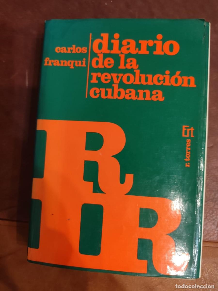 Libros de segunda mano: Carlos Franqui. DIARIO DE LA REVOLUCI&Oacute;N CUBANA.