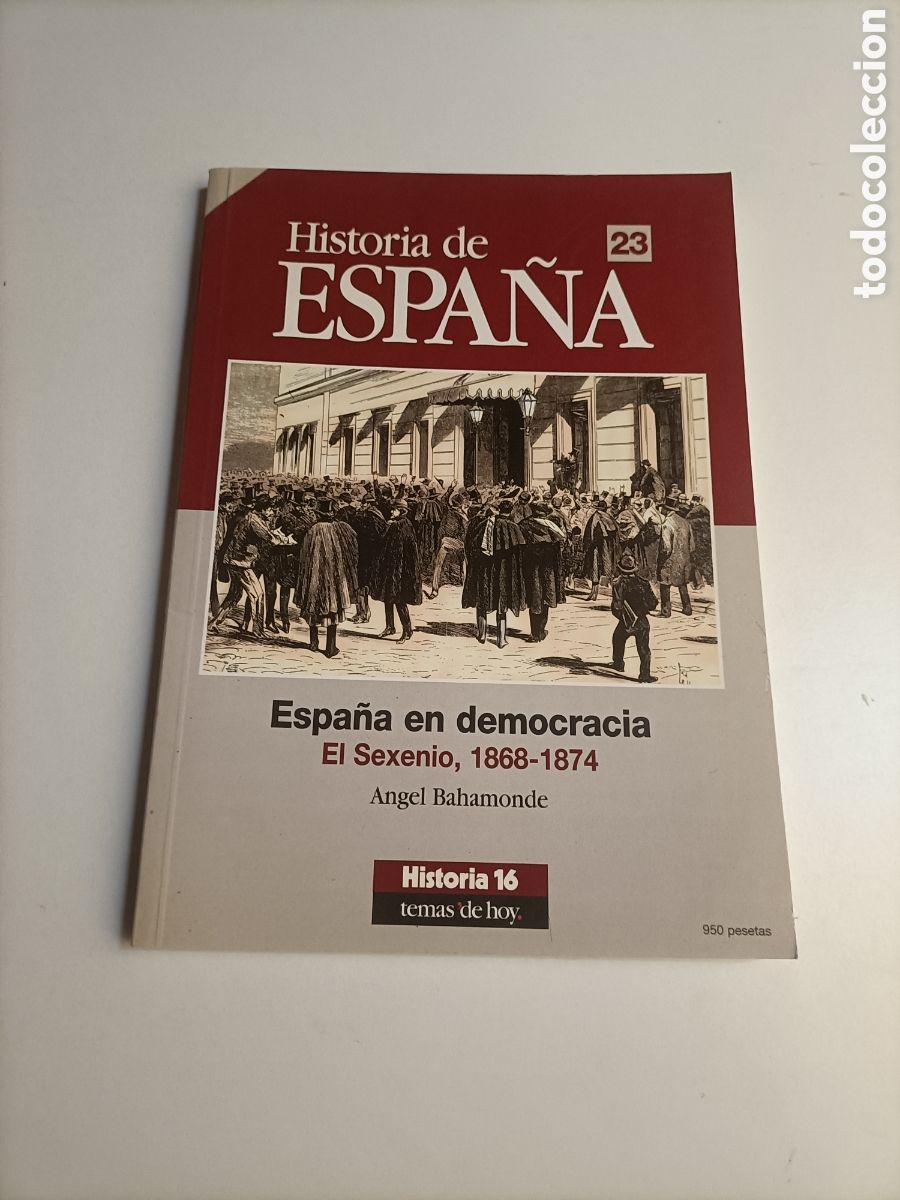 Libri di seconda mano: Espa&ntilde;a en democracia. El sexenio en 1886-1874 &Aacute;ngel bahamonde historia 16