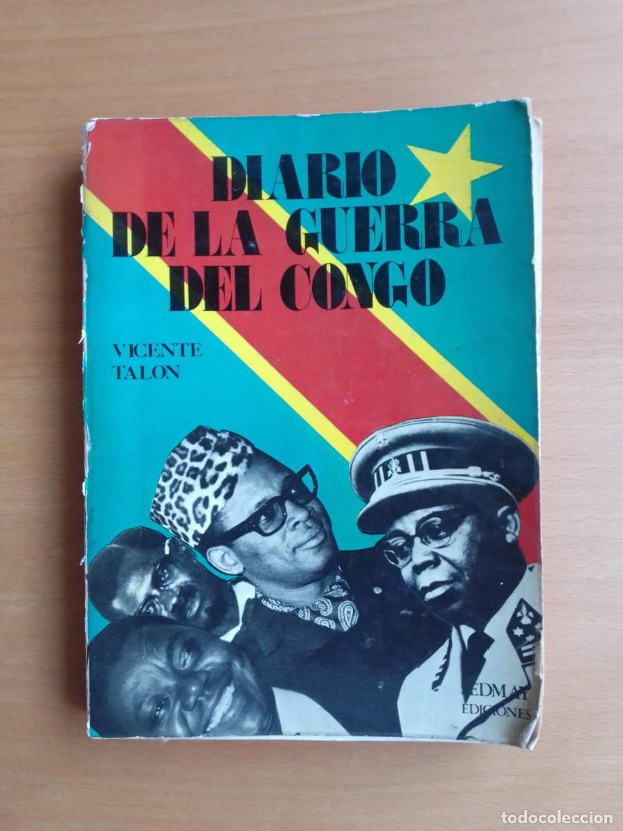 Libros de segunda mano: Diario de la guerra del Congo, de Vicente Tal&oacute;n