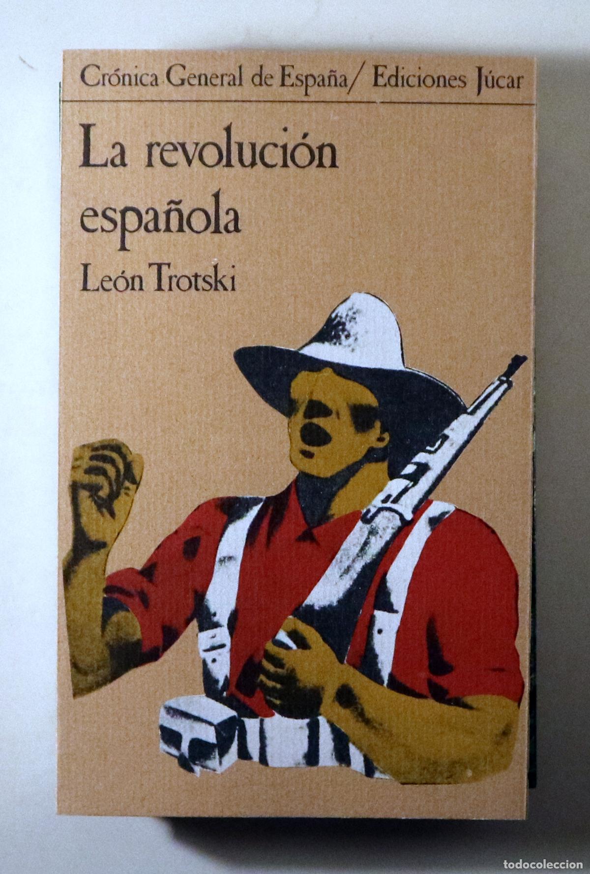 Livres d'occasion: TROTSKI, Le&oacute;n - LA REVOLUCI&Oacute;N ESPA&Ntilde;OLA - Gij&oacute;n 1977