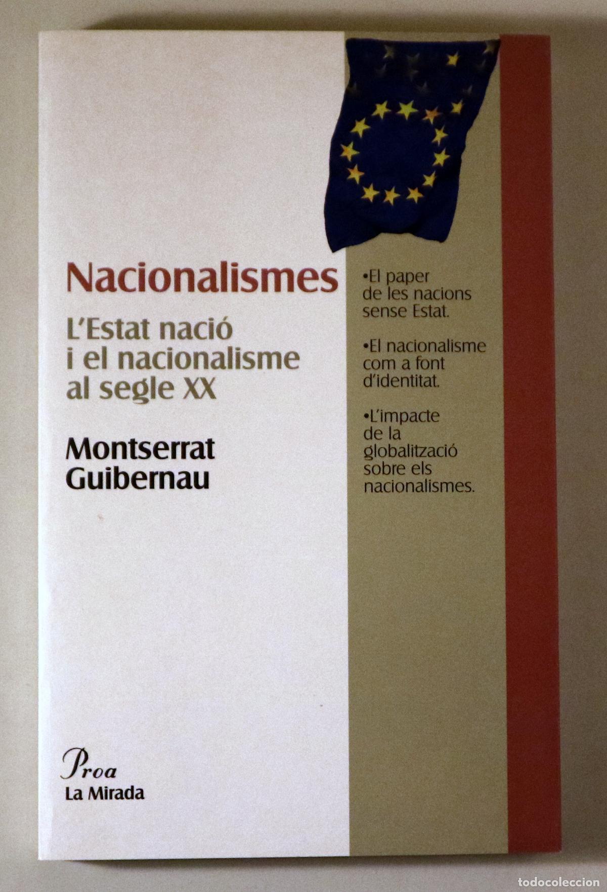 Gebrauchte B&uuml;cher: GUIBERNAU, Montserrat - NACIONALISMES. L'Estat naci&oacute; i el nacionalisme al segle XX - Barcelona 1997