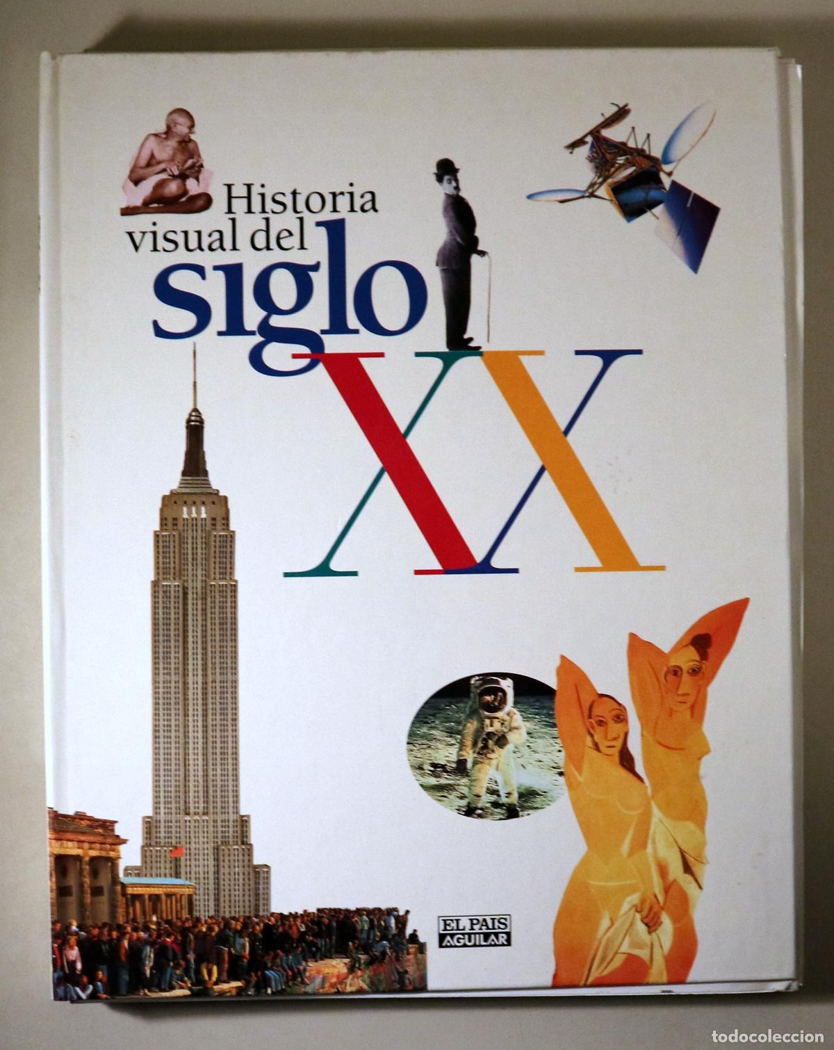 Gebrauchte B&uuml;cher: HISTORIA VISUAL DEL SIGLO XX - Madrid 1997 - Ilustrado