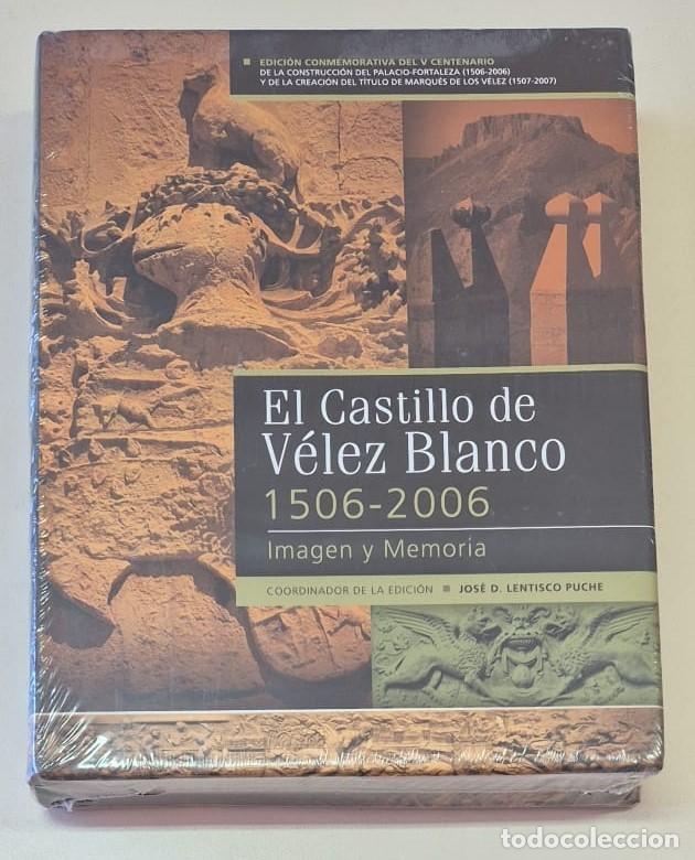Libros de segunda mano: El Castillo de V&eacute;lez Blanco 1506-2006. Imagen y Memoria